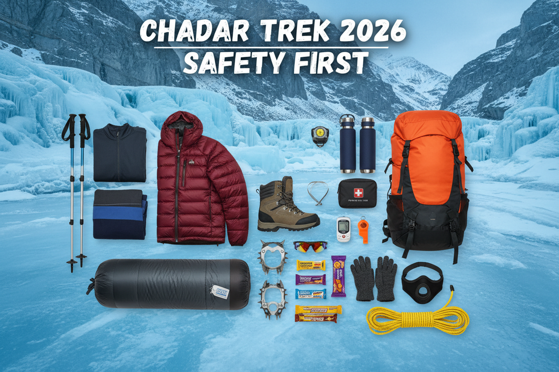 Chadar Trek 2026: Extreme Winter Trek Checklist + Safety Must-Haves