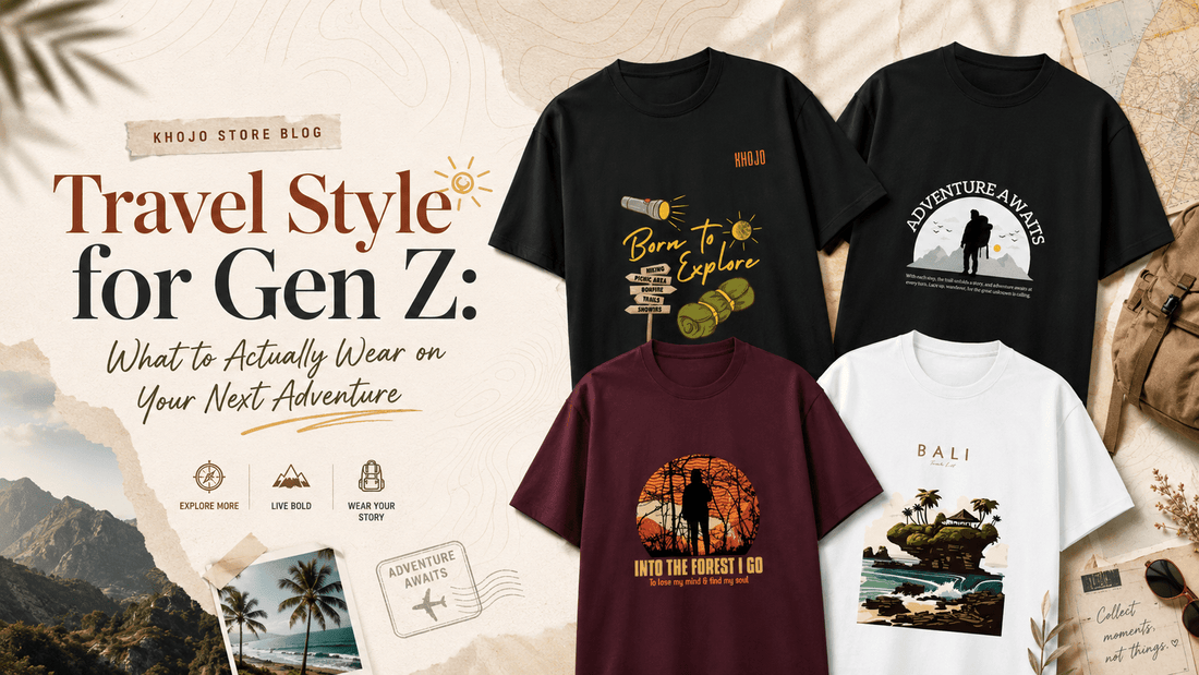 Gen Z Travel Style: What to Wear on Every Adventure - Khojo Travel Store