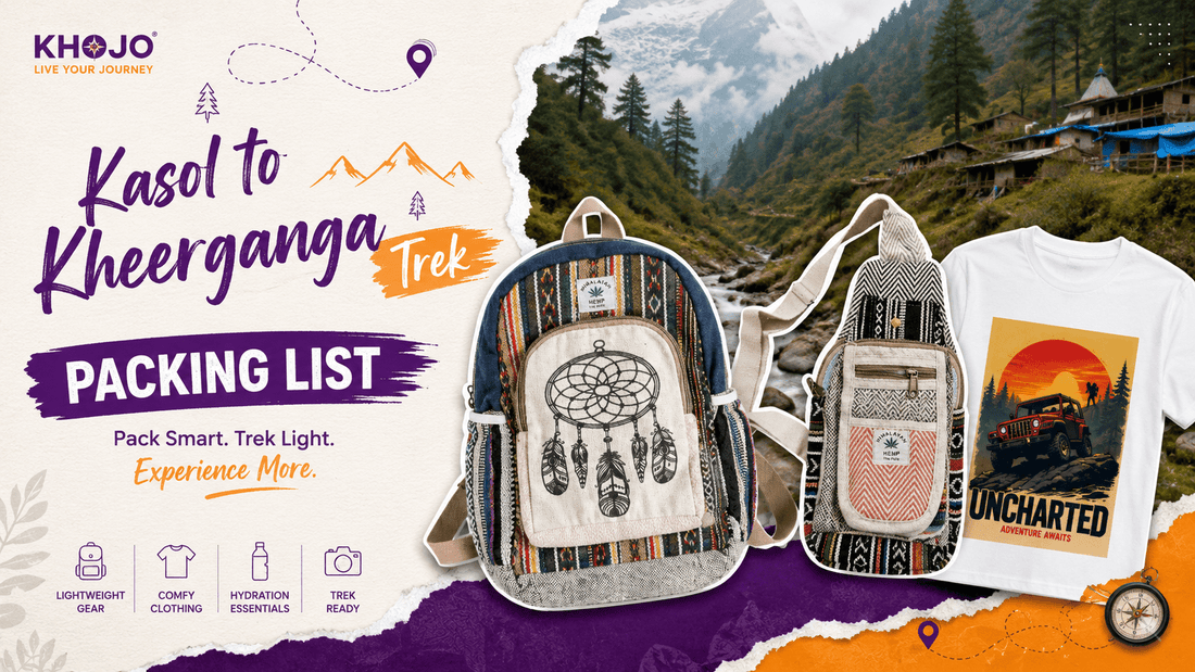 Kasol to Kheerganga Trek Packing List - Khojo Travel Store