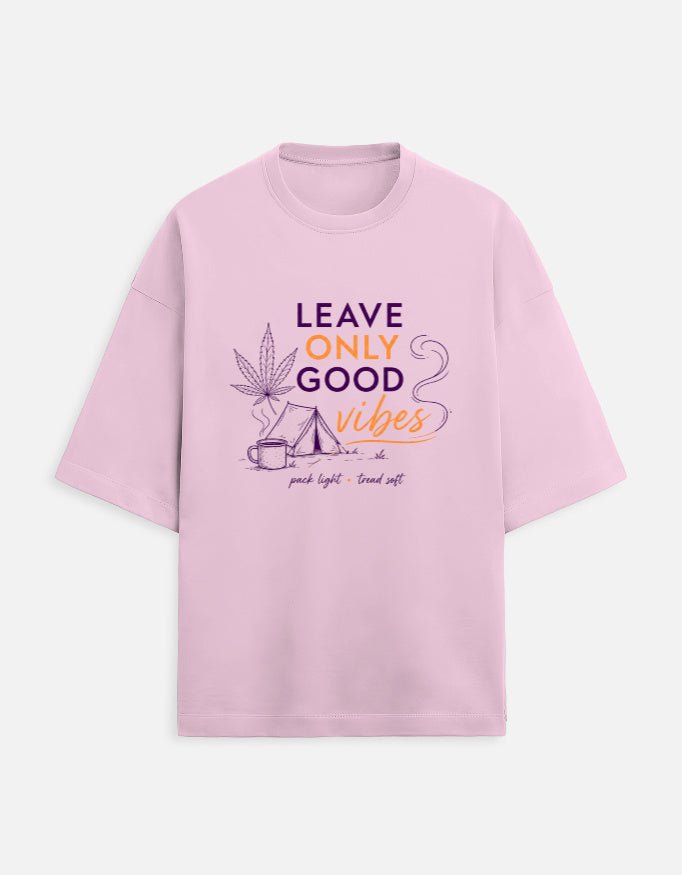 Leave Only Good Vibes Oversized Terry Tee | Khojo - Travel Apparel - Khojo Store
