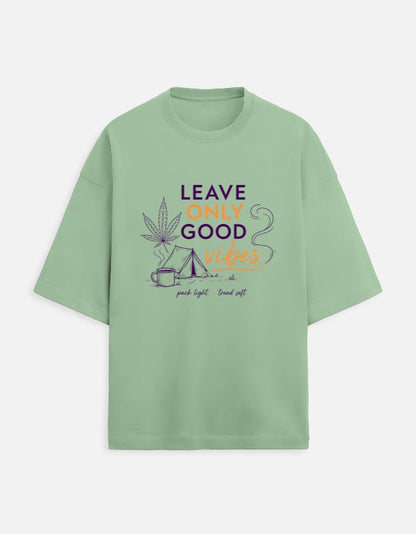 Leave Only Good Vibes Oversized Terry Tee | Khojo - Travel Apparel - Khojo Store