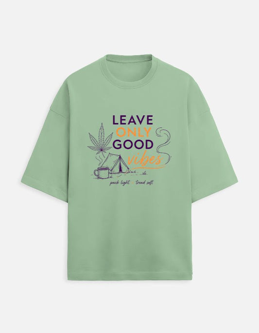 Leave Only Good Vibes Oversized Terry Tee | Khojo - Travel Apparel - Khojo Store