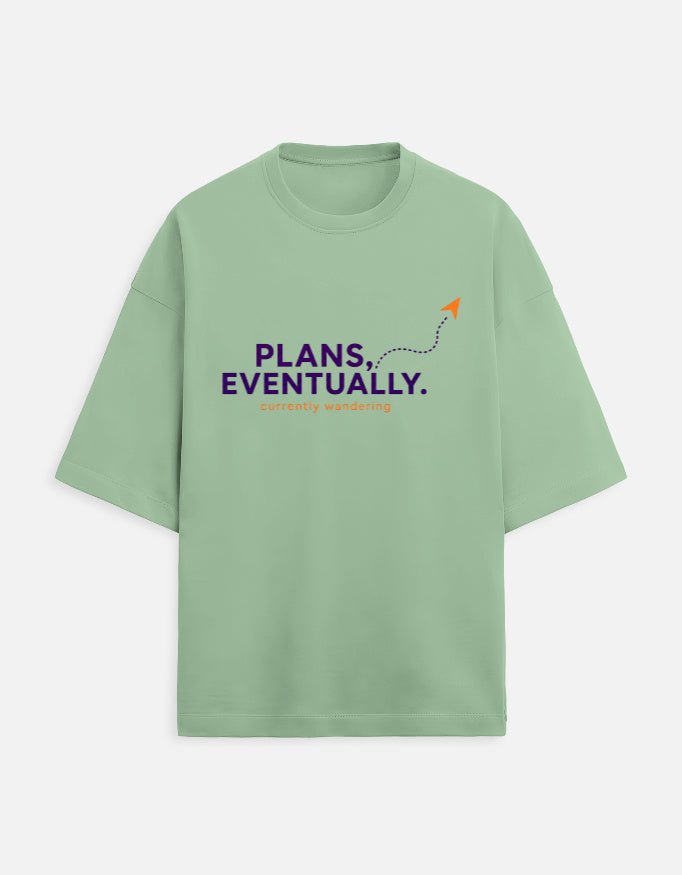 Plans, Eventually Oversized Terry Tee – Funny Travel T-Shirt | Khojo - Travel Apparel - Khojo Store