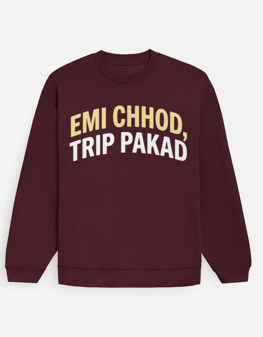 Travel Oversized Sweatshirt | Emi Chhod Trip Pakad - Travel Apparel - Khojo Store