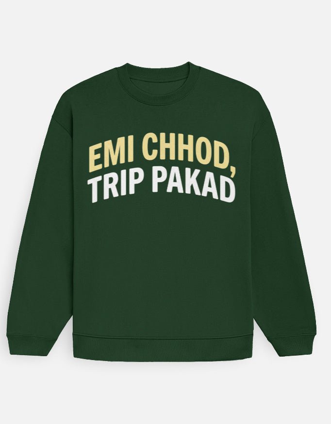 Travel Oversized Sweatshirt | Emi Chhod Trip Pakad - Travel Apparel - Khojo Store