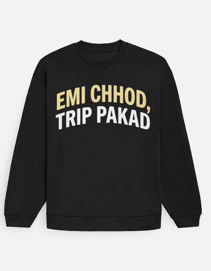 Travel Oversized Sweatshirt | Emi Chhod Trip Pakad - Travel Apparel - Khojo Store