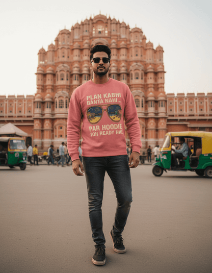 Travel Sweatshirt | Plan Kabhi Banta Nahi - Travel Apparel - Khojo Store