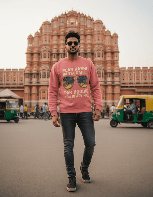 Travel Sweatshirt | Plan Kabhi Banta Nahi - Travel Apparel - Khojo Store
